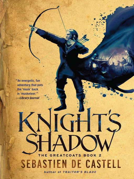 Title details for Knight's Shadow by Sebastien de Castell - Wait list